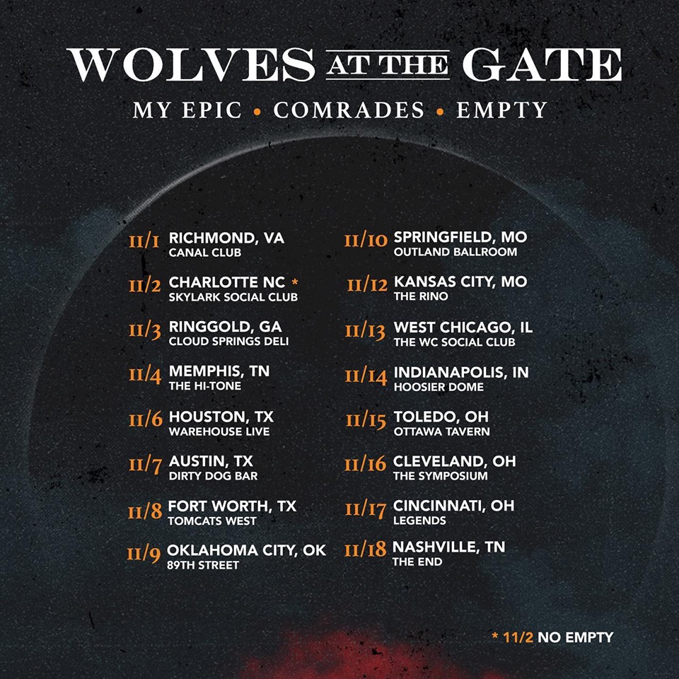 Wolves At The Gate w/ My Epic, Comrades, and Empty Tour November 2019